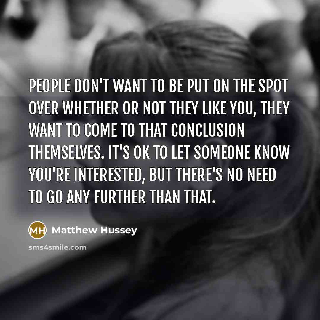 “People don't want to be put on the spot over…” quote by Matthew Hussey