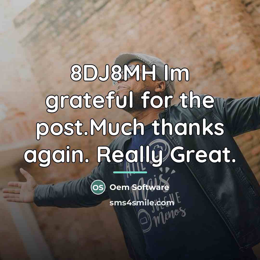 “8DJ8MH Im grateful for the post.Much thanks again. Really Great.…” quote by Oem Software