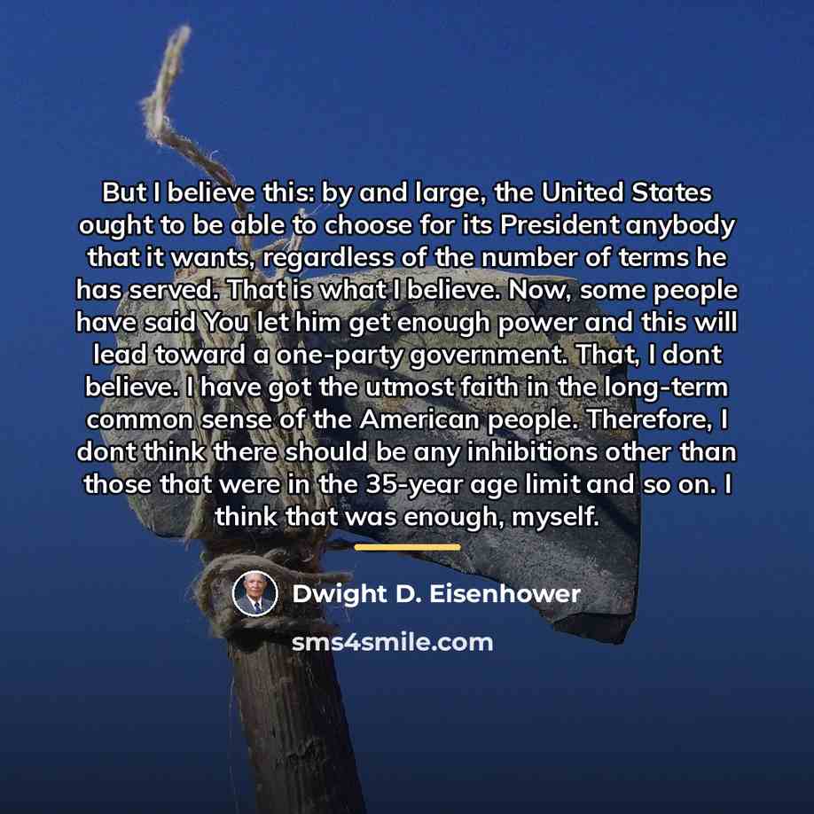 “But I believe this: by and large, the United States…” quote by Dwight D. Eisenhower