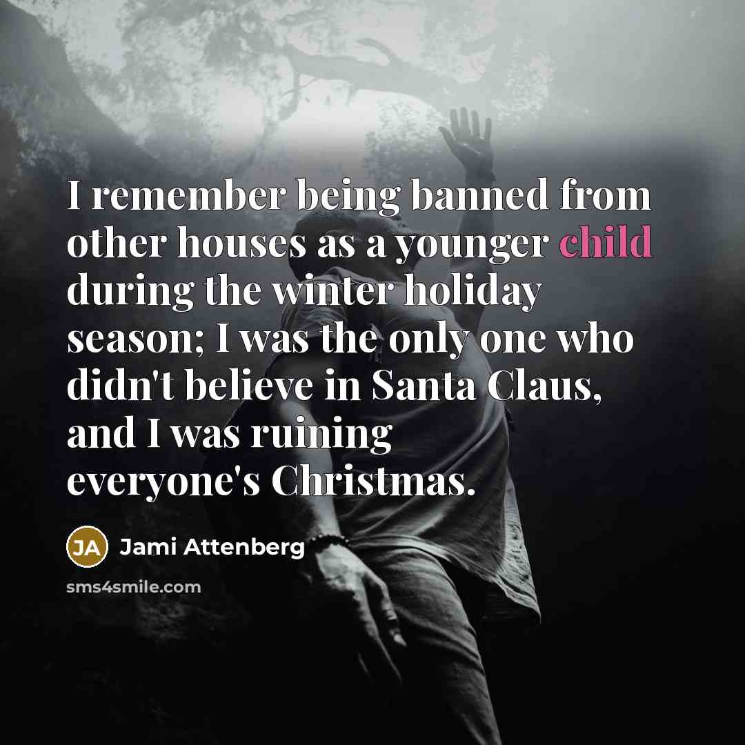 “I remember being banned from other houses as a younger…” quote by Jami Attenberg