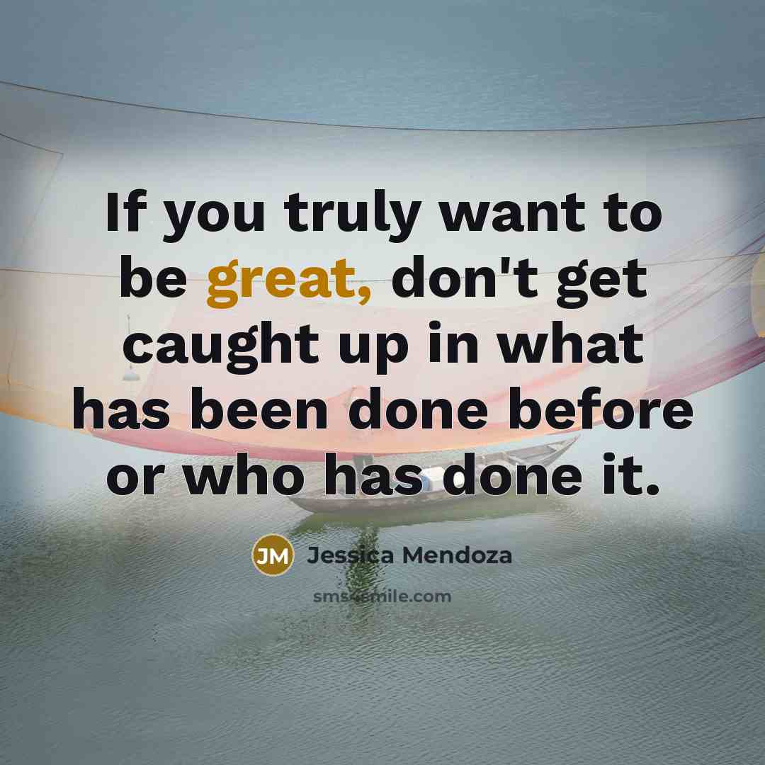 “If you truly want to be great, don't get caught…” quote by Jessica Mendoza