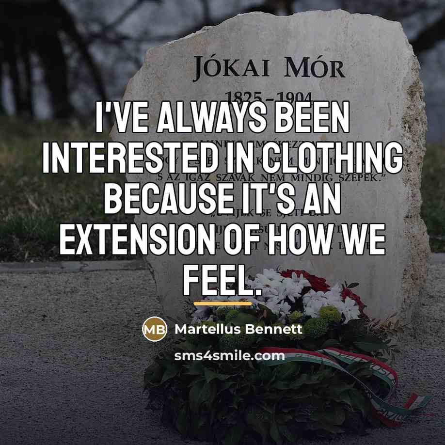 “I've always been interested in clothing because it's an extension…” quote by Martellus Bennett