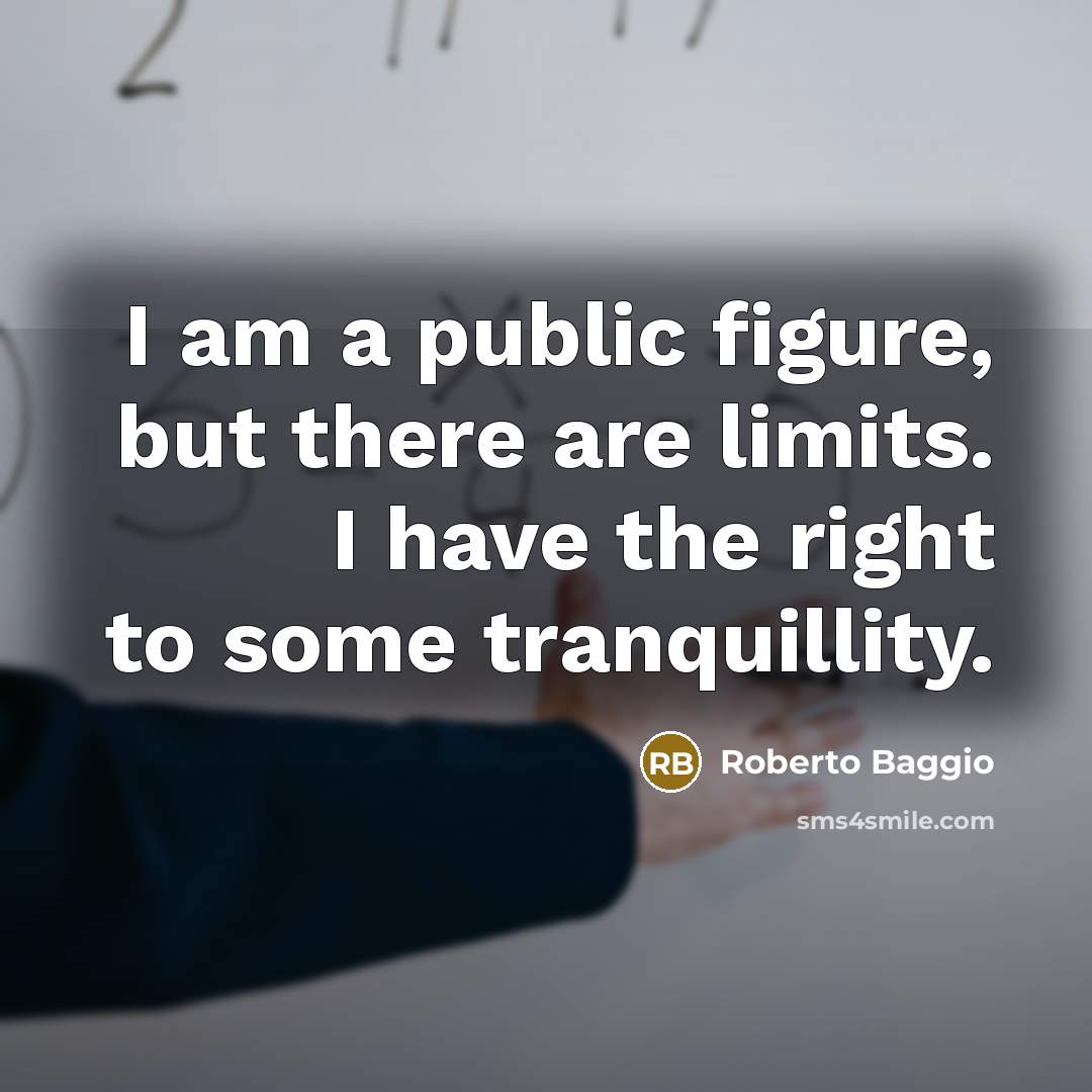 “I am a public figure, but there are limits. I…” quote by Roberto Baggio