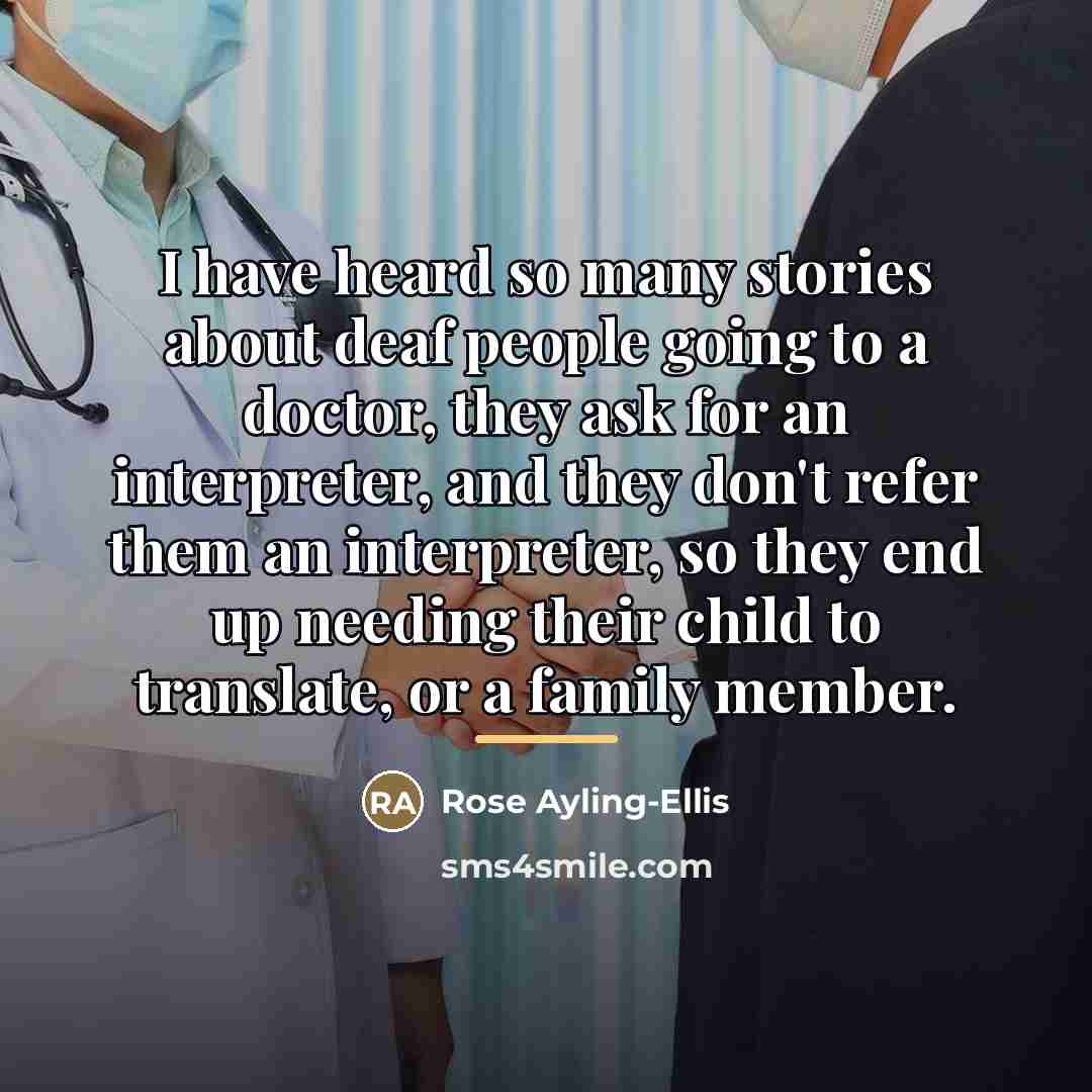 “I have heard so many stories about deaf people going…” quote by Rose Ayling-Ellis