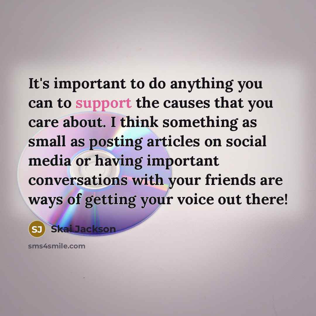 “It's important to do anything you can to support the…” quote by Skai Jackson
