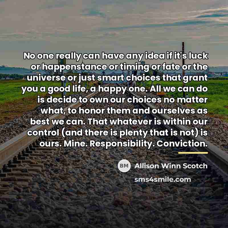 “No one really can have any idea if it's luck…” quote by Allison Winn Scotch