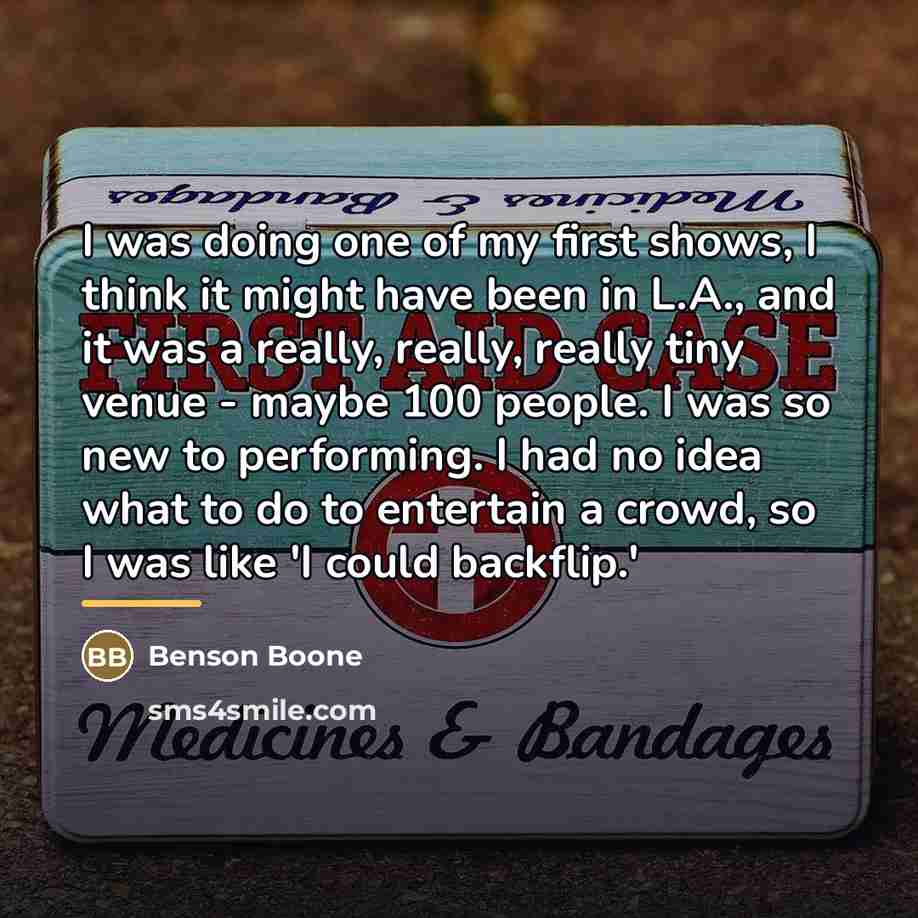 “I was doing one of my first shows, I think…” quote by Benson Boone