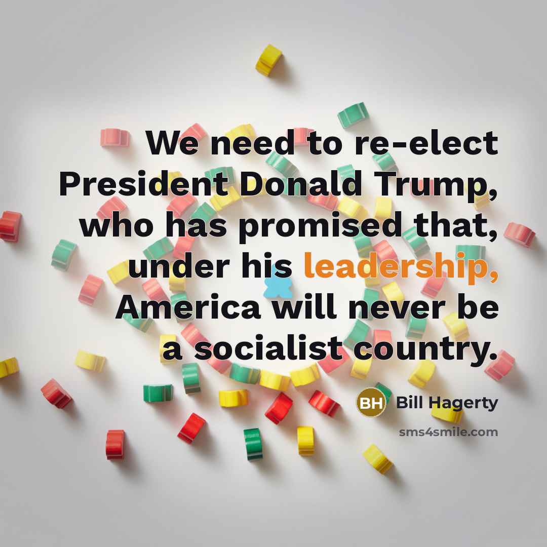 “We need to re-elect President Donald Trump, who has promised…” quote by Bill Hagerty