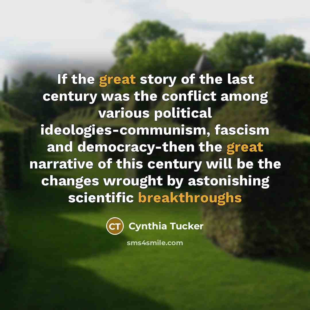 “If the great story of the last century was the…” quote by Cynthia Tucker