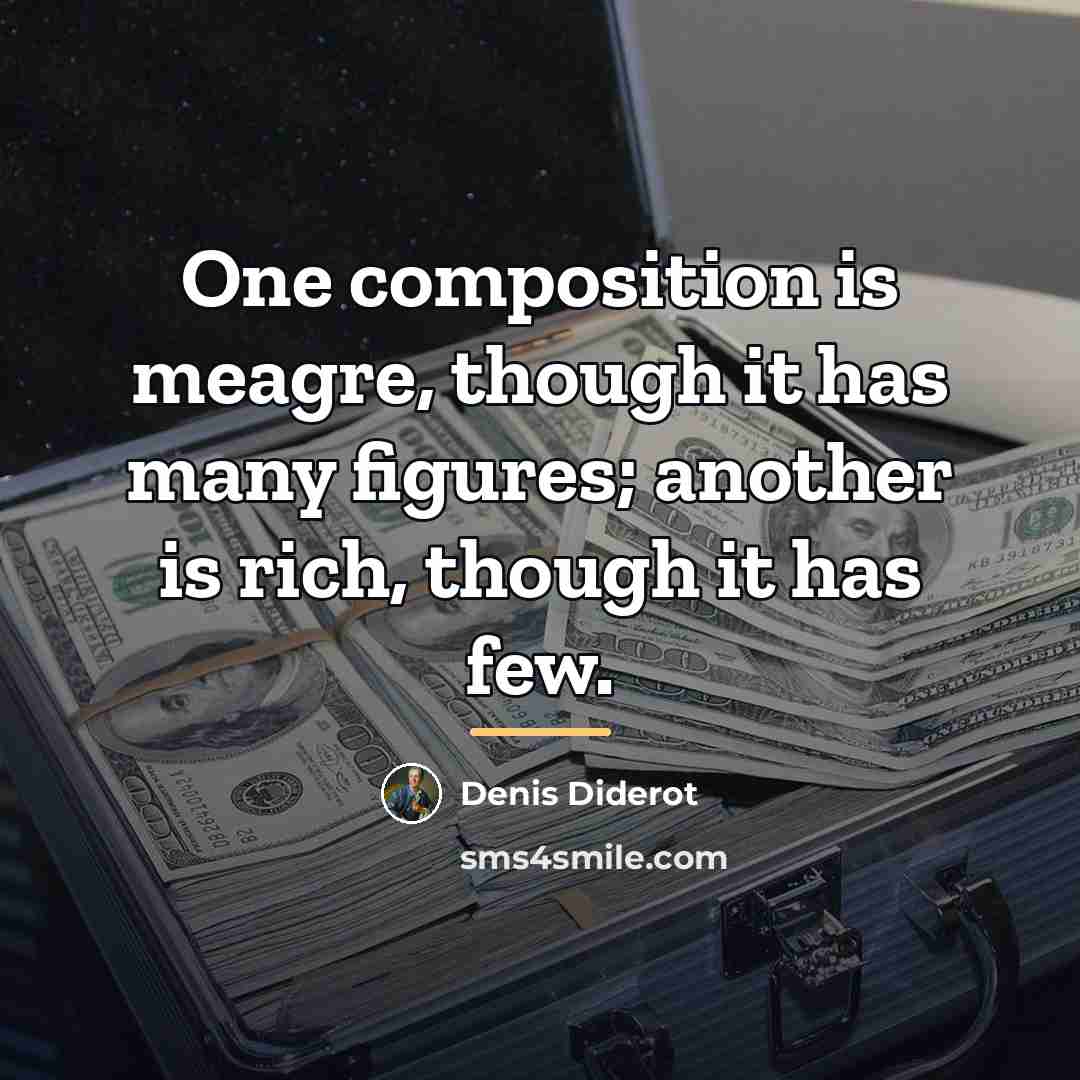 “One composition is meagre, though it has many figures; another…” quote by Denis Diderot