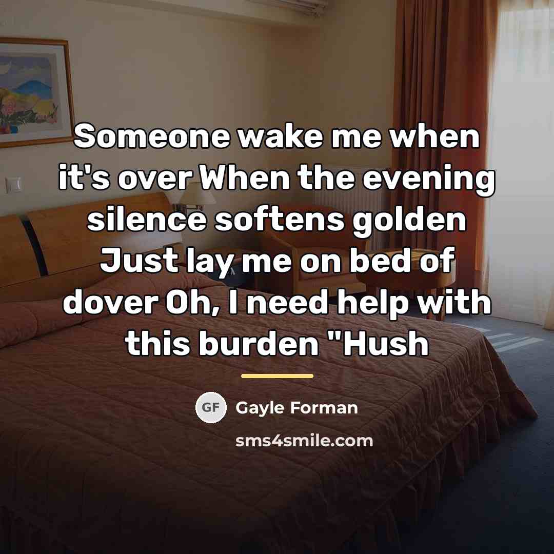 “Someone wake me when it's over When the evening silence…” quote by Gayle Forman