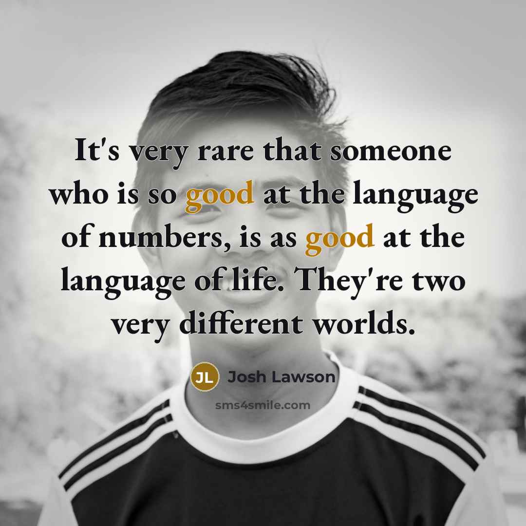 “It's very rare that someone who is so good at…” quote by Josh Lawson