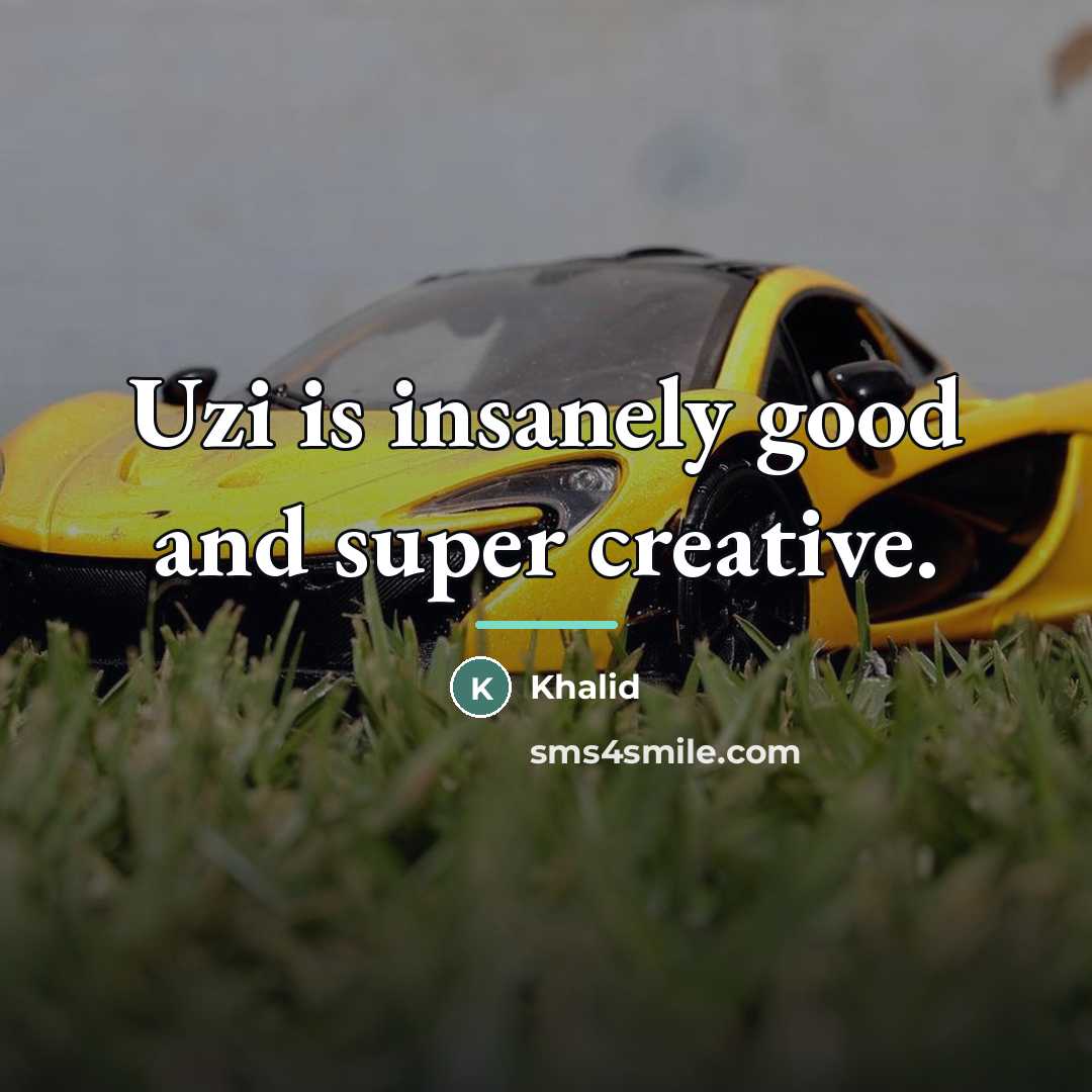 “Uzi is insanely good and super creative.…” quote by Khalid