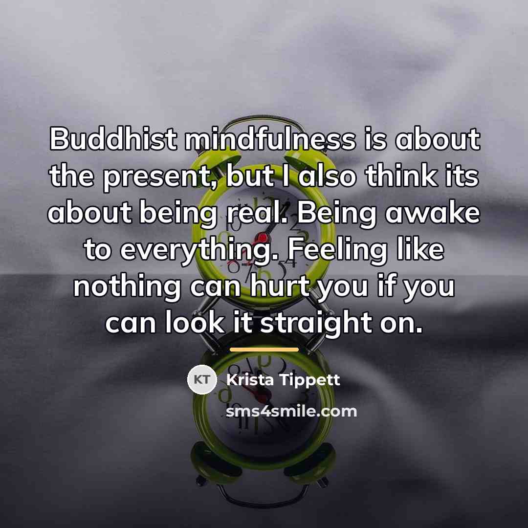 “Buddhist mindfulness is about the present, but I also think…” quote by Krista Tippett