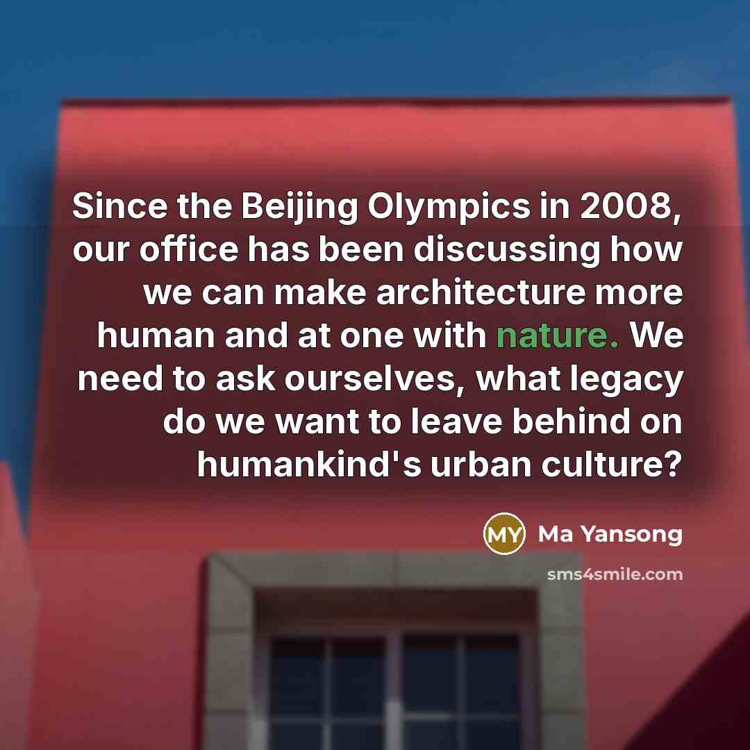 “Since the Beijing Olympics in 2008, our office has been…” quote by Ma Yansong