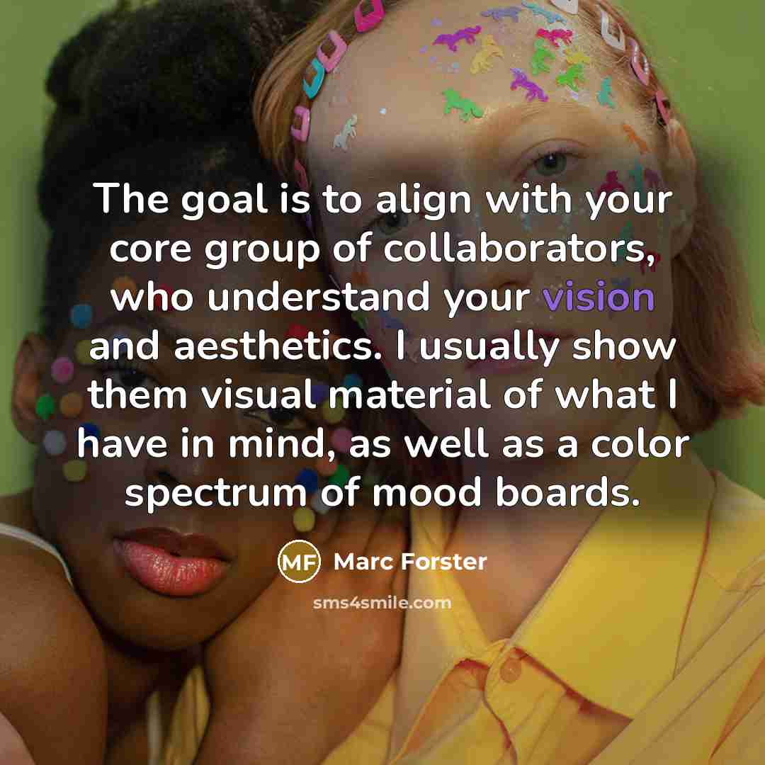 “The goal is to align with your core group of…” quote by Marc Forster