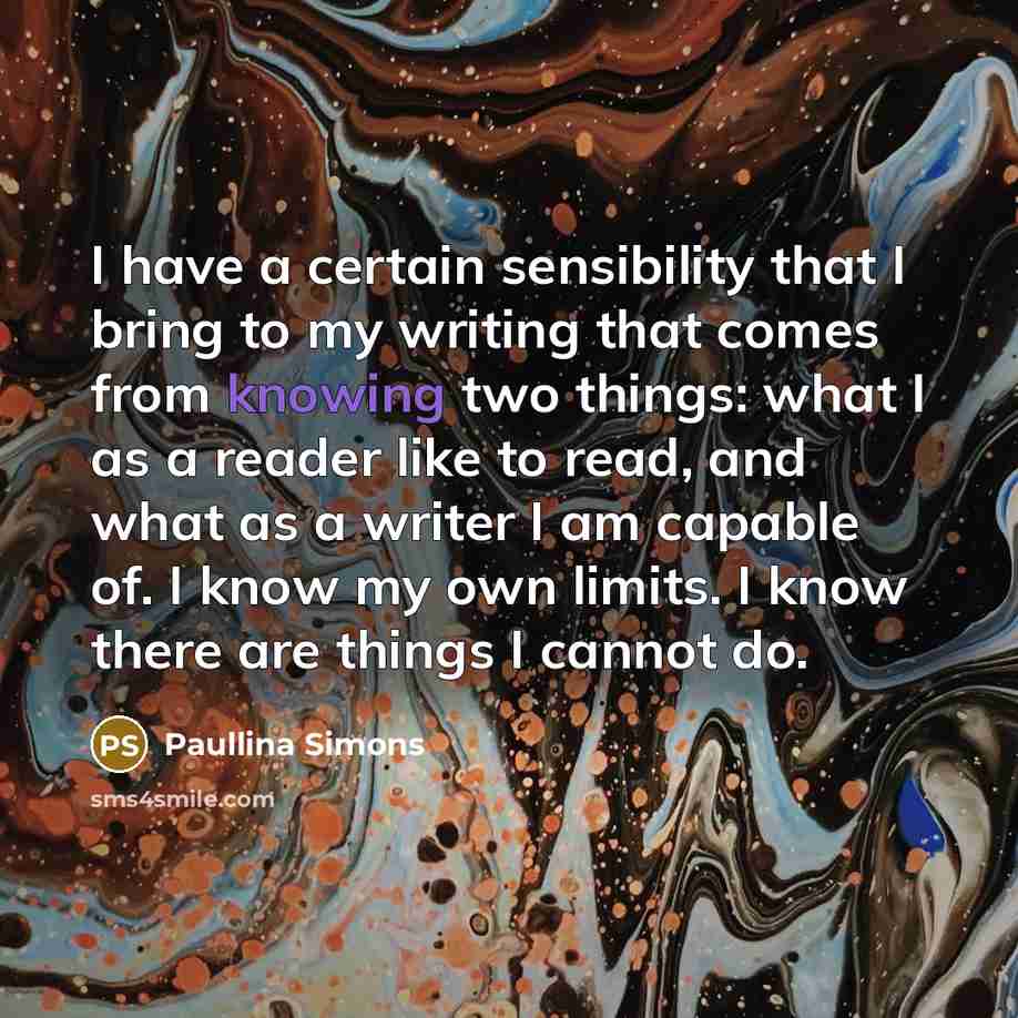 “I have a certain sensibility that I bring to my…” quote by Paullina Simons