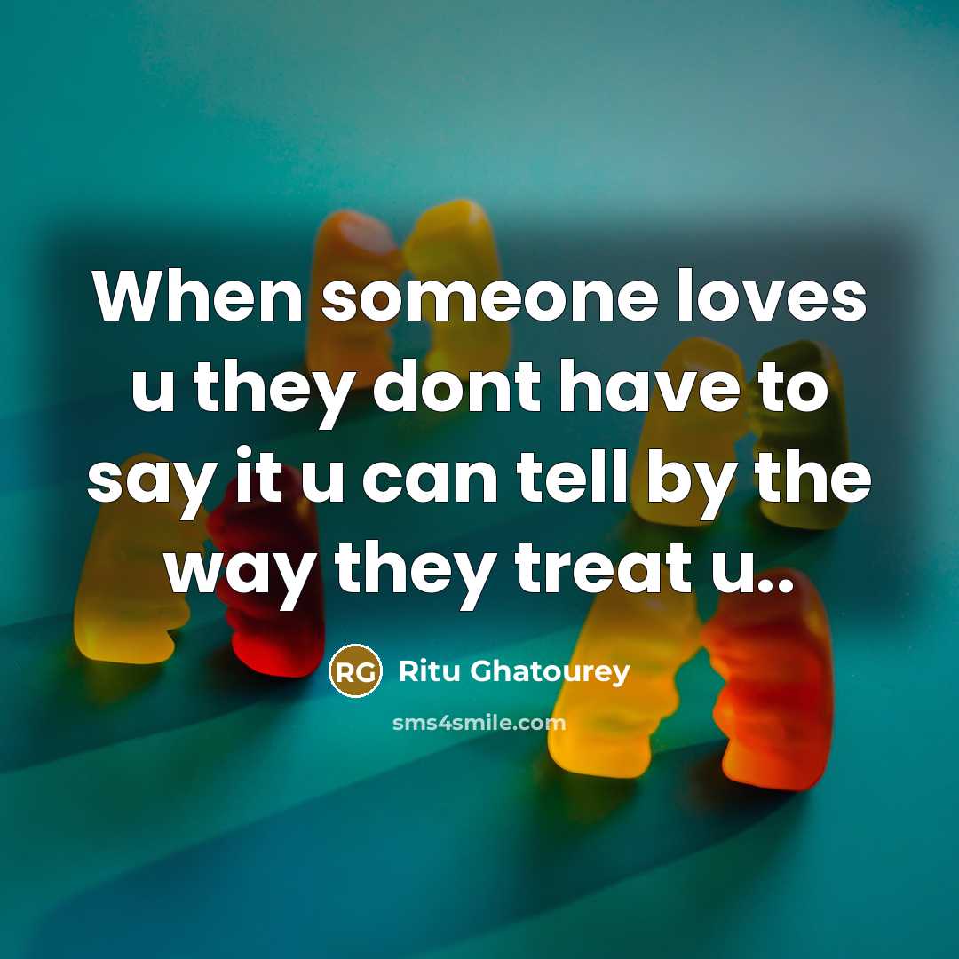 “When someone loves u they dont have to say it…” quote by Ritu Ghatourey