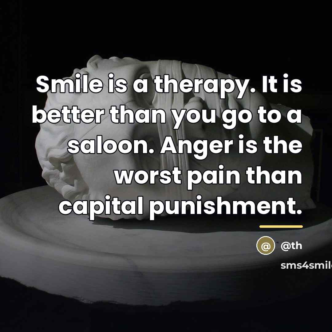 “Smile is a therapy. It is better than you go…” quote by @th
