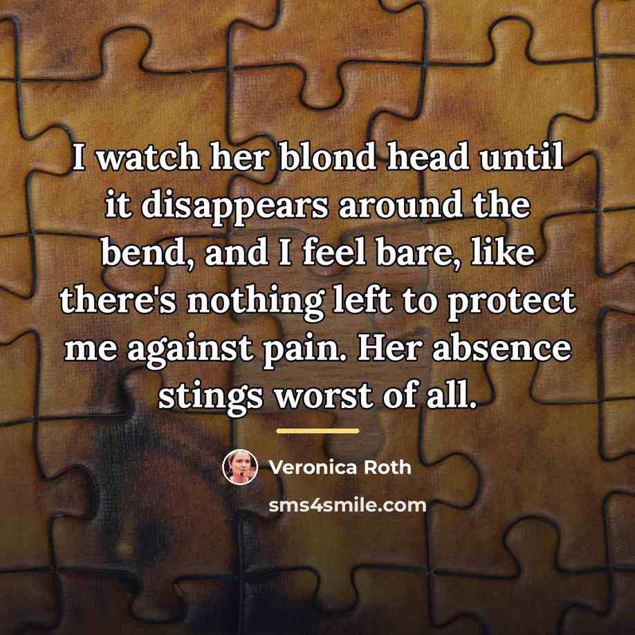 “I watch her blond head until it disappears around the…” quote by Veronica Roth