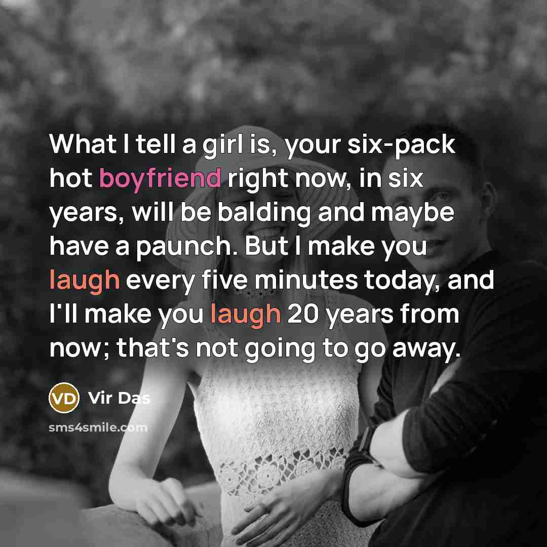 “What I tell a girl is, your six-pack hot boyfriend…” quote by Vir Das