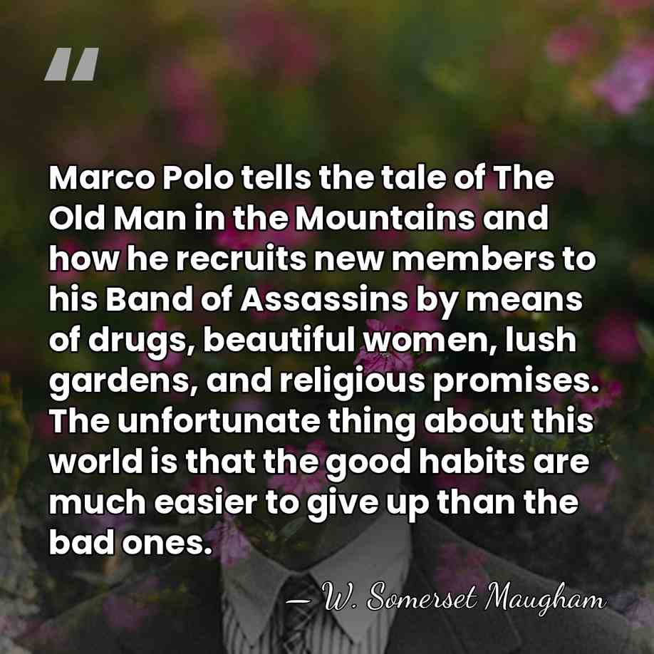Marco Polo tells the tale of The Old Man in the Mountains&hellip; - W. Somerset Maugham