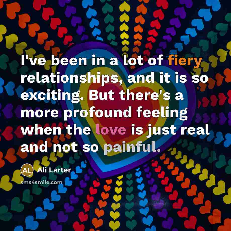 “I've been in a lot of fiery relationships, and it…” quote by Ali Larter