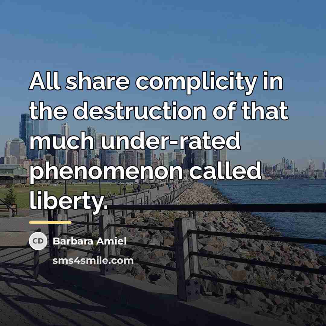 “All share complicity in the destruction of that much under-rated…” quote by Barbara Amiel