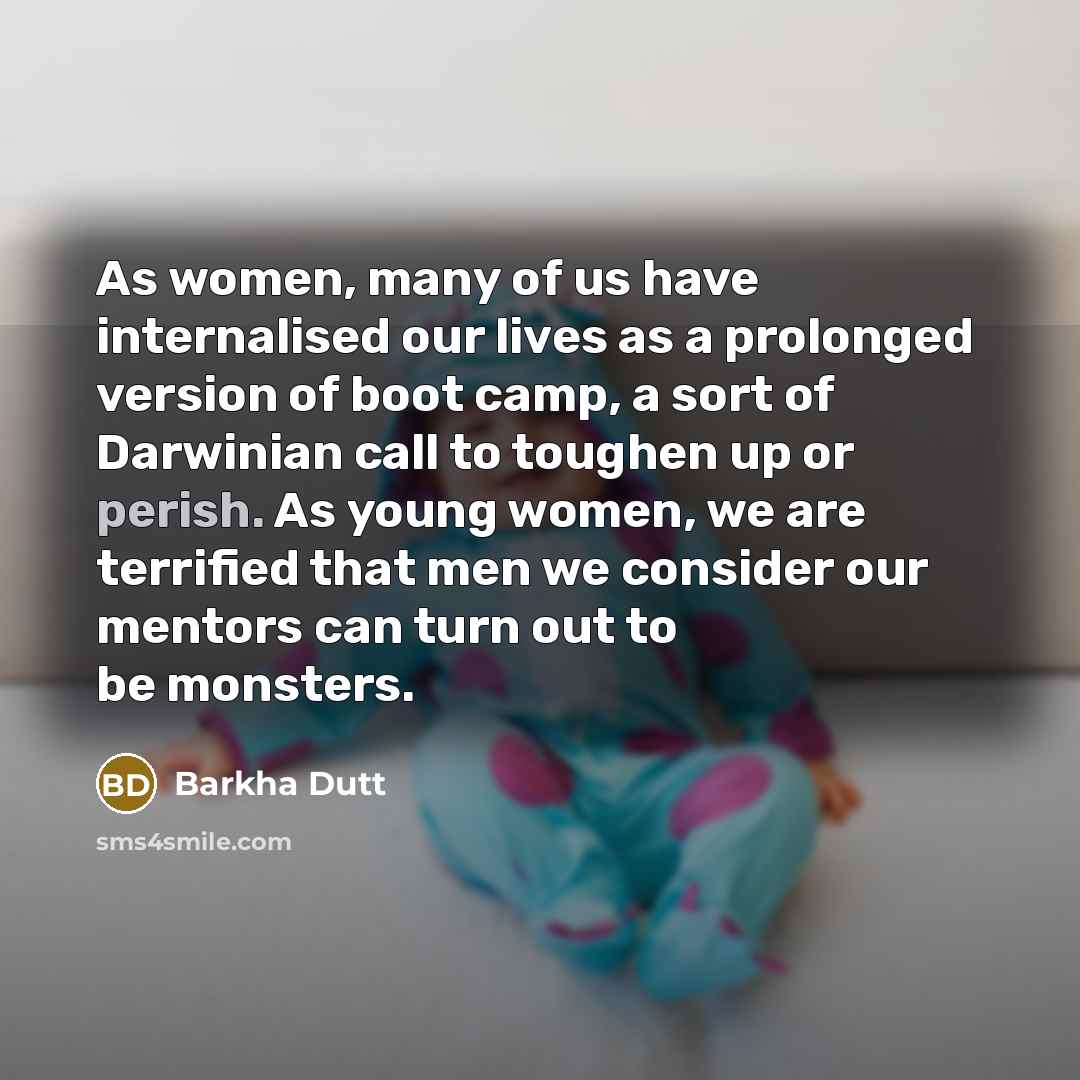 “As women, many of us have internalised our lives as…” quote by Barkha Dutt