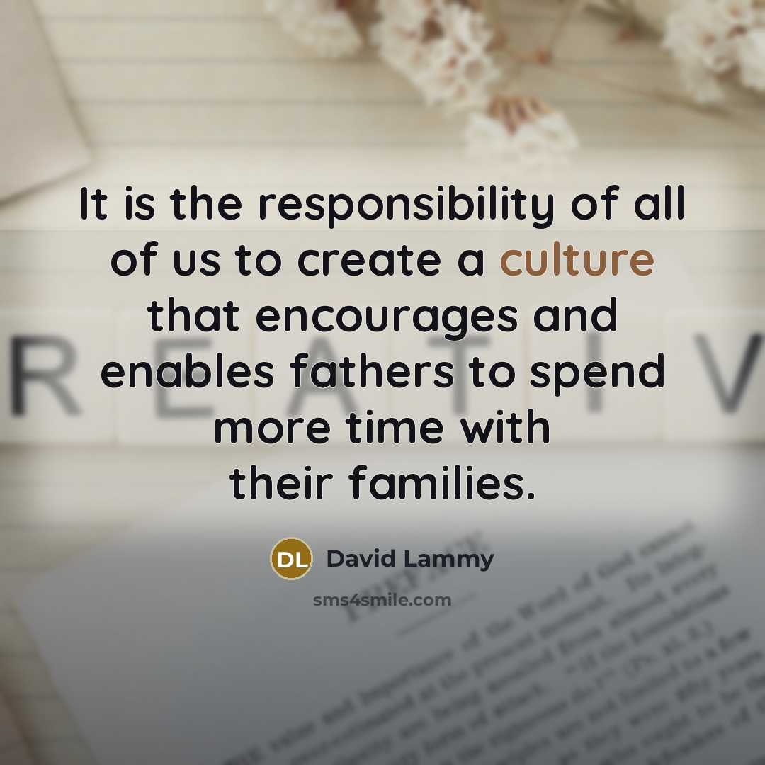 “It is the responsibility of all of us to create…” quote by David Lammy