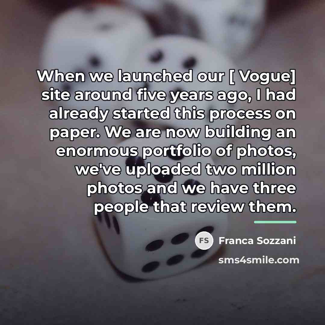 “When we launched our [ Vogue] site around five years…” quote by Franca Sozzani