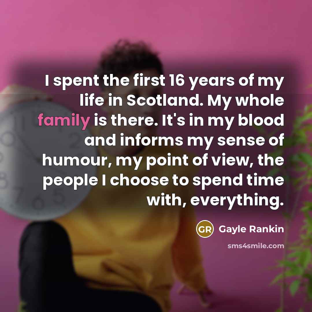 “I spent the first 16 years of my life in…” quote by Gayle Rankin