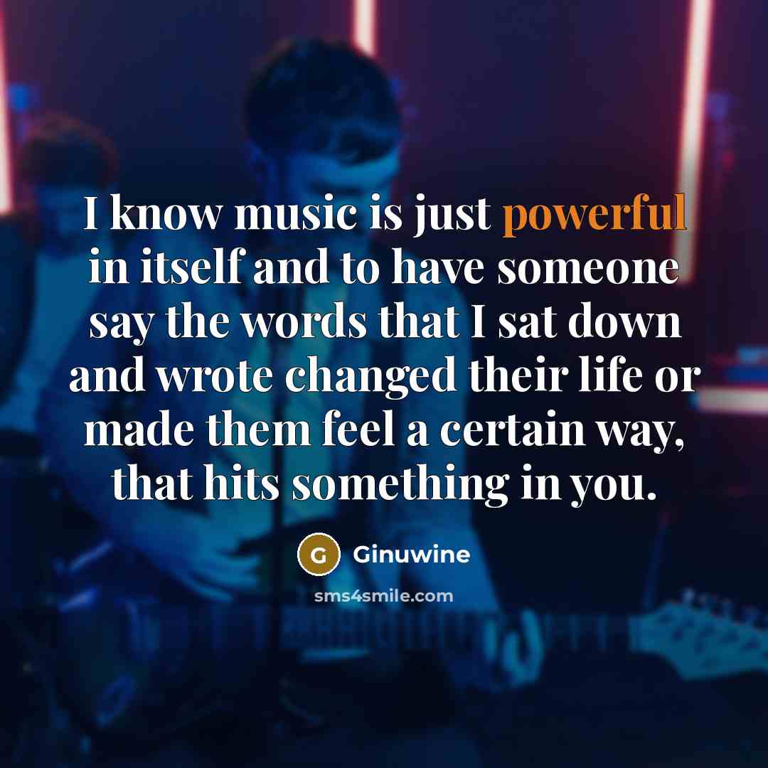 “I know music is just powerful in itself and to…” quote by Ginuwine
