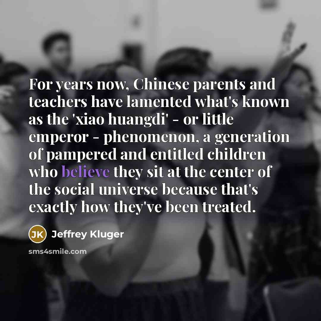 “For years now, Chinese parents and teachers have lamented what's…” quote by Jeffrey Kluger