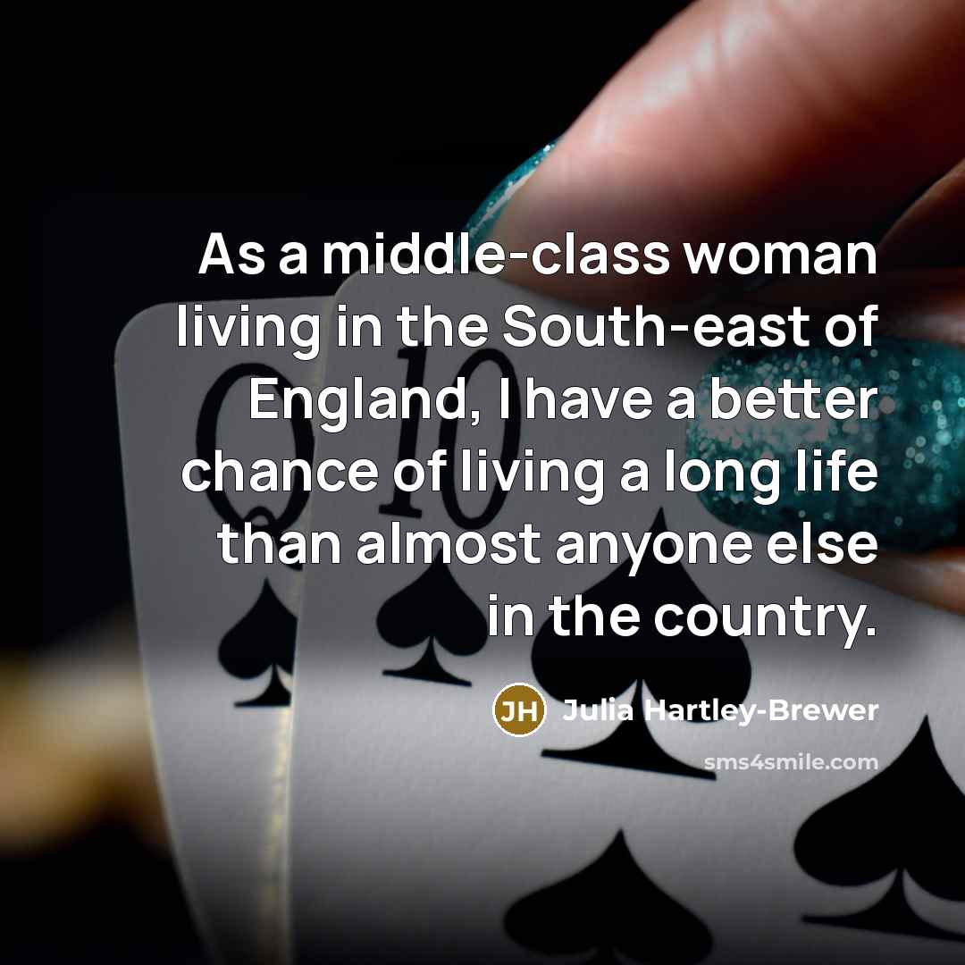 “As a middle-class woman living in the South-east of England,…” quote by Julia Hartley-Brewer