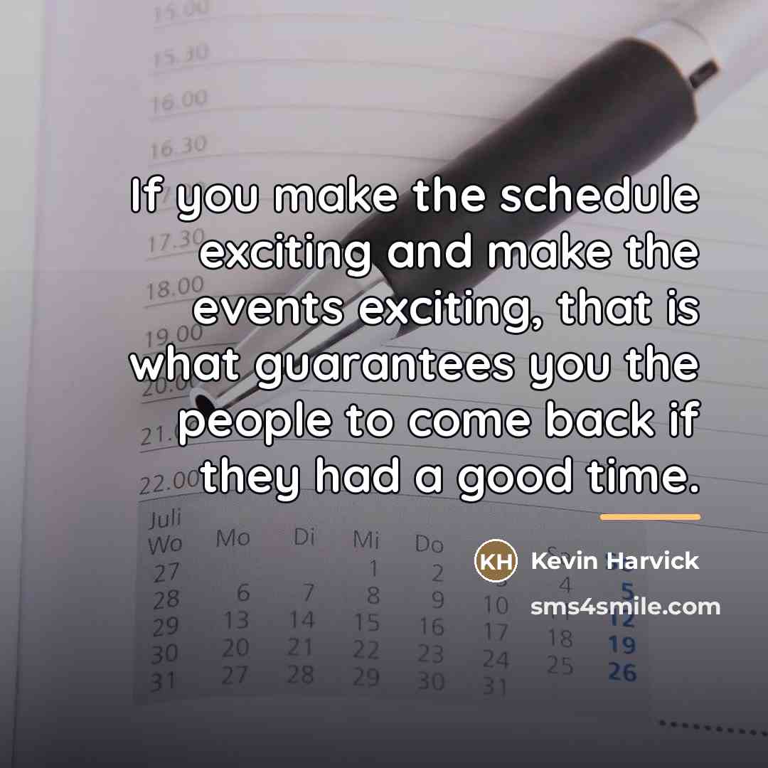 “If you make the schedule exciting and make the events…” quote by Kevin Harvick