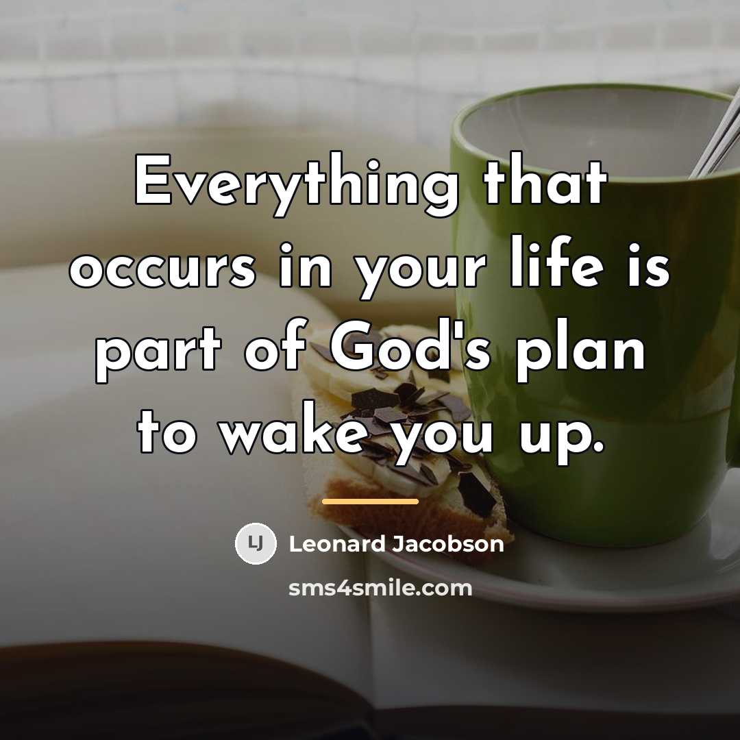 “Everything that occurs in your life is part of God's…” quote by Leonard Jacobson