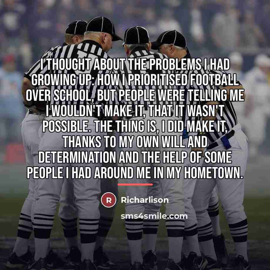 “I thought about the problems I had growing up: how…” quote by Richarlison