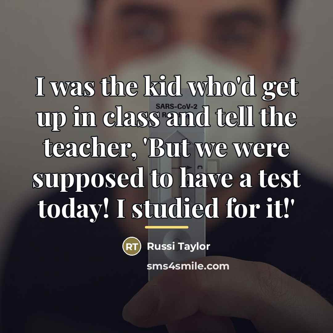 “I was the kid who'd get up in class and…” quote by Russi Taylor