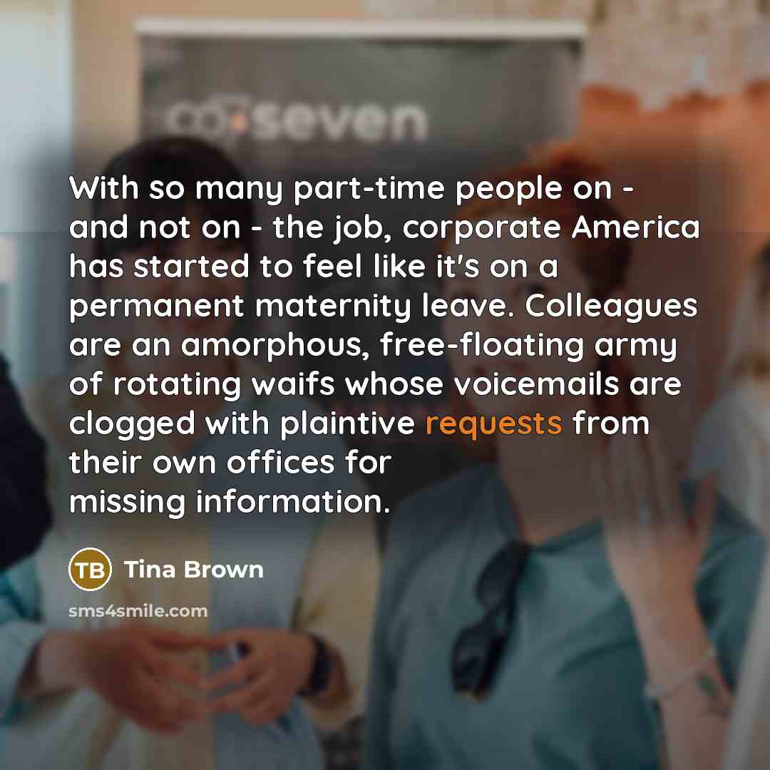 “With so many part-time people on - and not on…” quote by Tina Brown