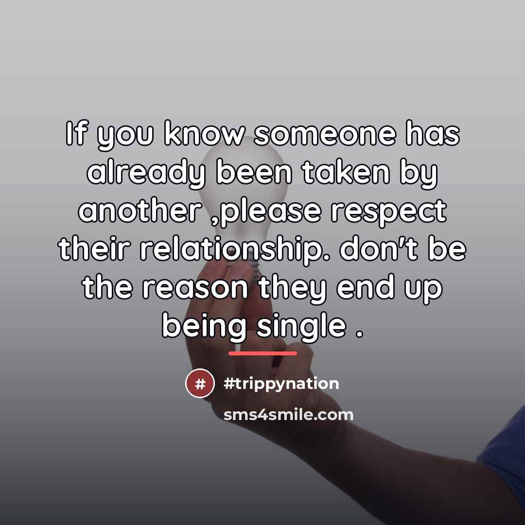 “If you know someone has already been taken by another…” quote by #trippynation