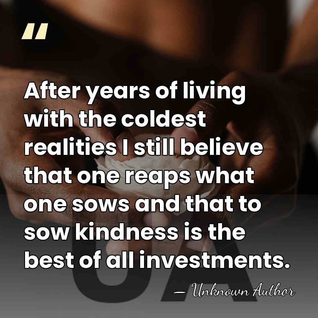 After years of living with the coldest realities I still believe that&hellip; - Joseph William Martin, Jr.