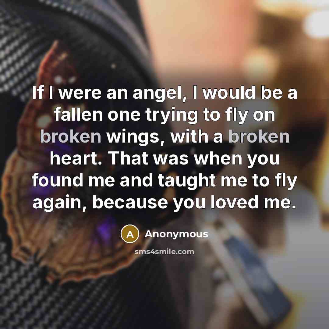 “If I were an angel, I would be a fallen…” quote by Anonymous
