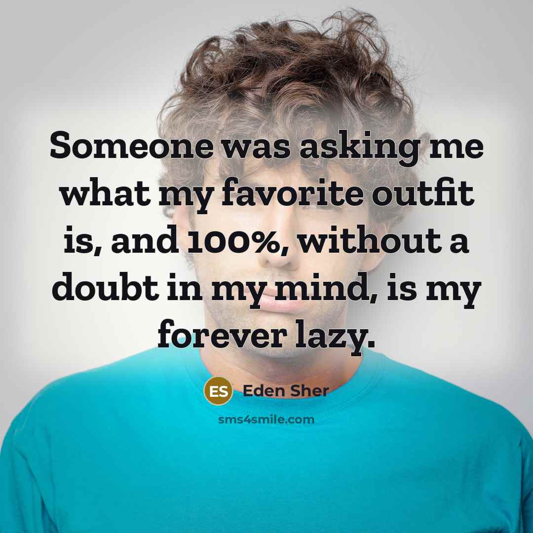 “Someone was asking me what my favorite outfit is, and…” quote by Eden Sher