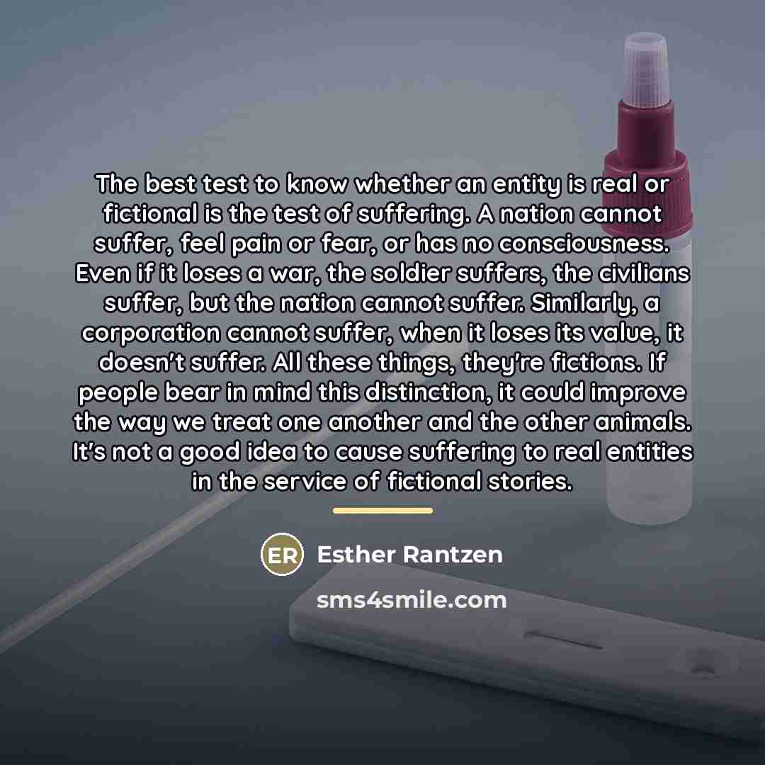 “The best test to know whether an entity is real…” quote by Esther Rantzen