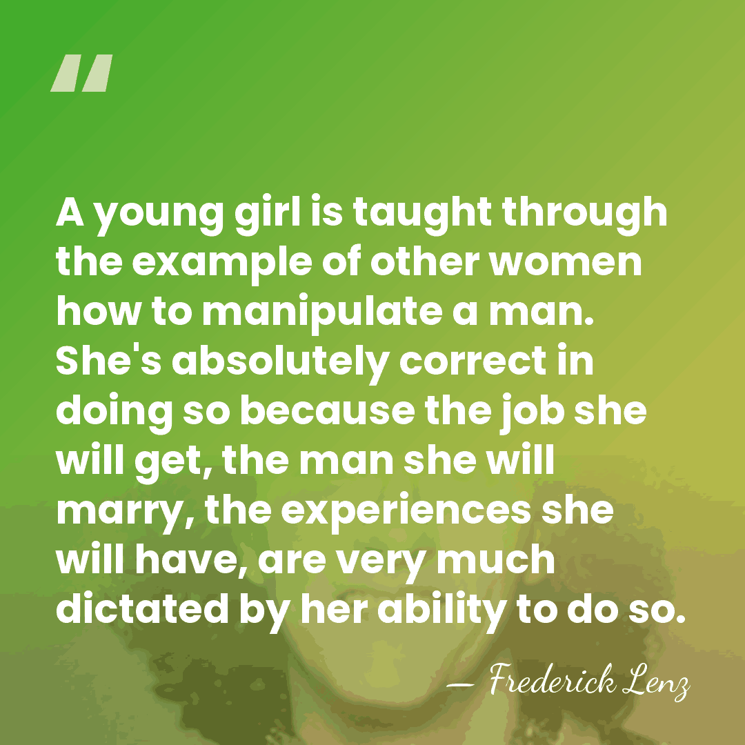 A young girl is taught through the example of other women how&hellip; - Frederick Lenz
