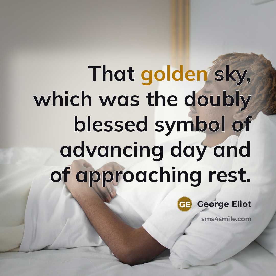 “That golden sky, which was the doubly blessed symbol of…” quote by George Eliot