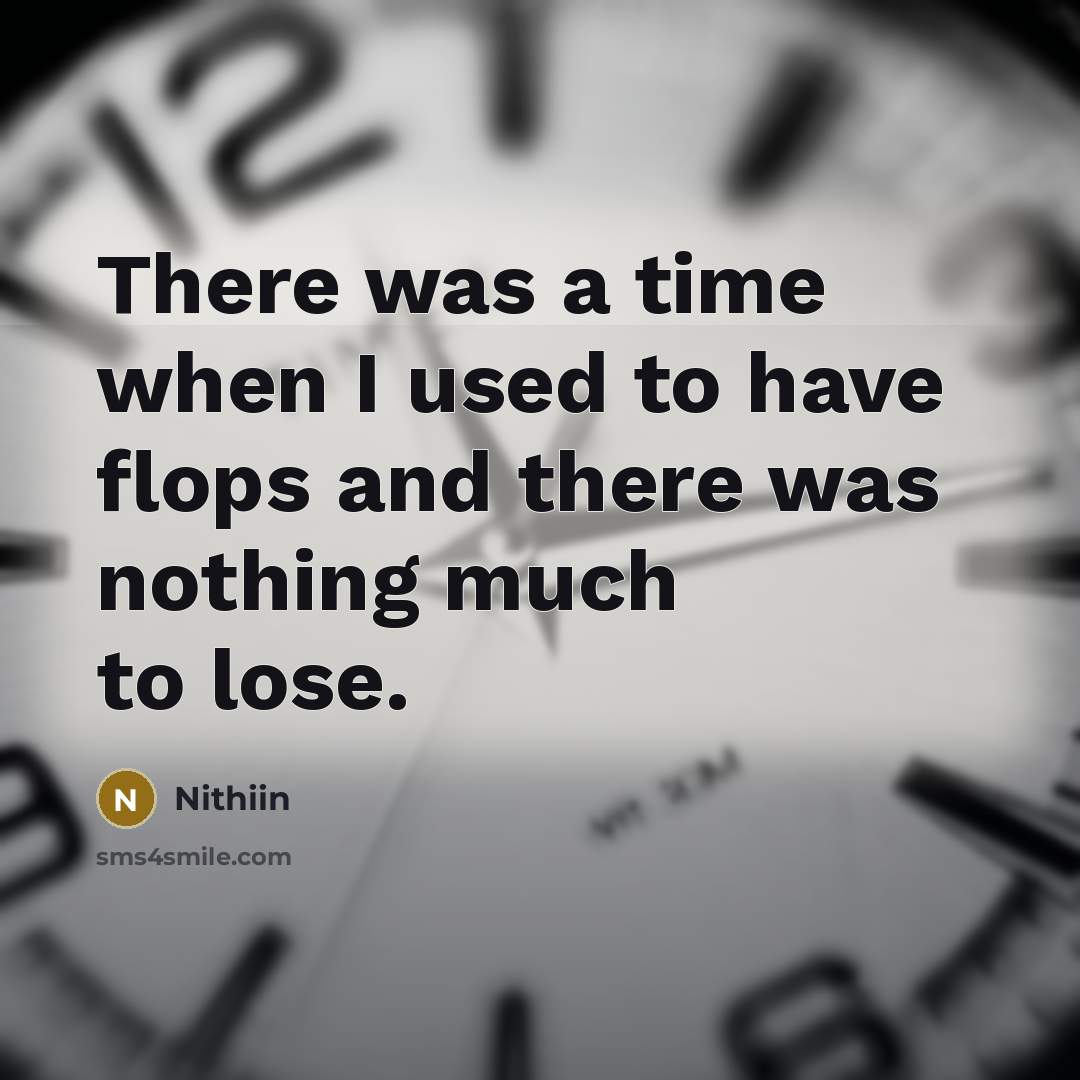 “There was a time when I used to have flops…” quote by Nithiin
