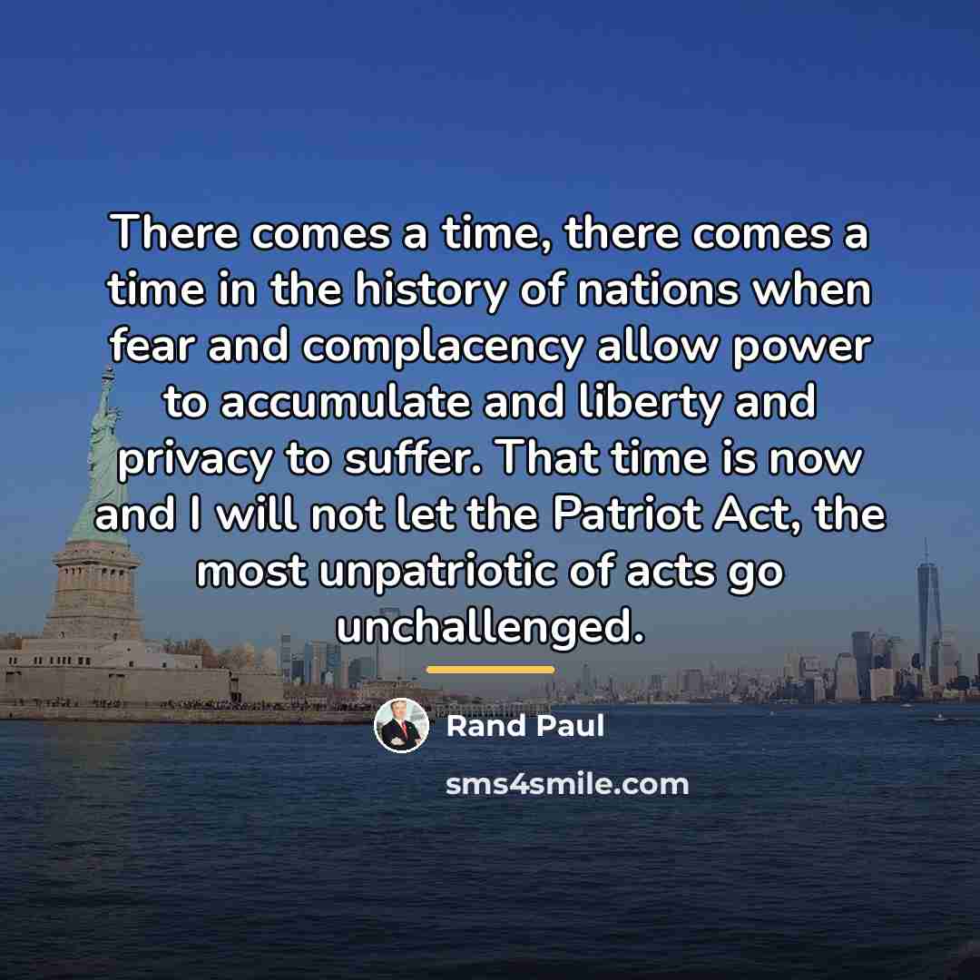 “There comes a time, there comes a time in the…” quote by Rand Paul