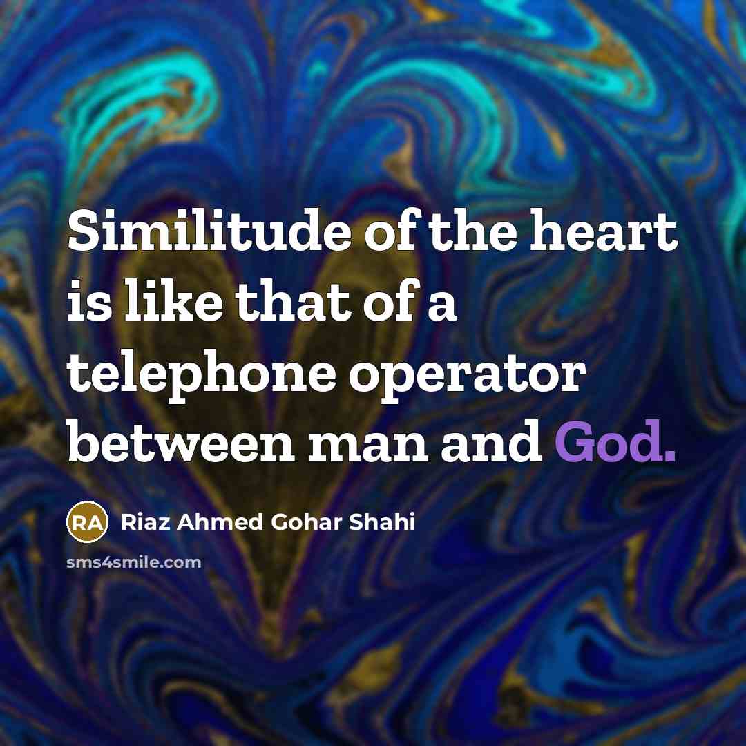 “Similitude of the heart is like that of a telephone…” quote by Riaz Ahmed Gohar Shahi